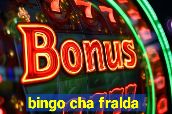 bingo cha fralda